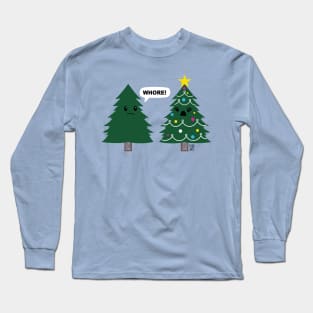 XMAS TREE WHORE Long Sleeve T-Shirt